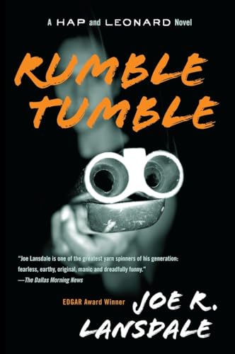 Rumble Tumble: A Hap and Leonard Novel (5) (Hap and Leonard Series, Band 5)